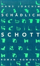 Hans J. Schädlich, Hans Joachim Schädlich - Schott