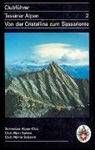 Giuseppe Brenna - Tessiner Alpen tome 2: vor der Cristallina zum Sassariente