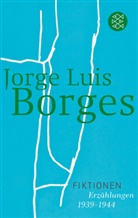 Jorge L Borges, Jorge L. Borges, Jorge Luis Borges, Arnol, Arnold, Haef... - Werke in 20 Bänden - Bd. 5: Fiktionen