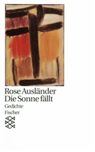 Rose Ausländer - Die Sonne fällt