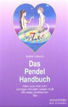 Walter Lübeck - Das Pendel Handbuch