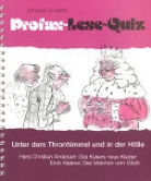 Christian B. Martin - Lese-Quiz. Unter dem Thronhimmel und in der Hölle