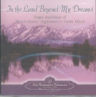 Paramahansa Yogananda - In the Land Beyond My Dreams