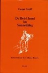 Caspar Streiff, Jacques Ruch - Dr. Heiri Jenni im Sunnebäärg