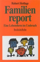 Robert Hettlage, Susann Wagner, Susanne Wagner - Familienreport