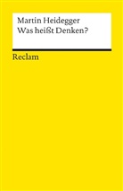 Martin Heidegger - Was heißt Denken?