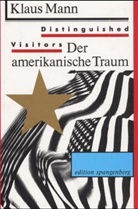 Klaus Mann, Heriber Hoven - Distinguished Visitors