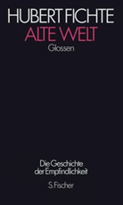 Hubert Fichte, Kay, Kay, Ronald Kay, Wolfgan von Wangenheim, Wolfgang von Wangenheim... - 17 Bde.: Die Geschichte der Empfindlichkeit: Alte Welt