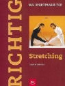 Dagmar Sternad - Richtig Stretching
