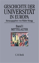 Alison de Puymege u a, Aleksande Gieysztor, Aleksander Gieysztor, Walter Rüegg - Geschichte der Universität in Europa - Bd. 1: Geschichte der Universität in Europa  Bd. I: Mittelalter