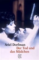 Ariel Dorfman - Der Tod und das Mädchen