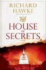 Richard Hawke - House of Secrets