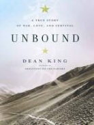 Dean King, Norman Dietz - Unbound: A True Story of War, Love, and Survival (Audio book)
