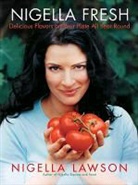 Nigella Lawson, Petrina Tinslay - Nigella Fresh