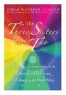 Terah Kathryn Collins - The Three Sisters of the Tao