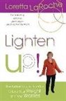 Loretta Laroche - Lighten Up!