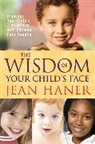 Jean Haner - The Wisdom of Your Child's Face