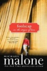Michael Malone - Foolscap
