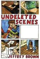 Jeffrey Brown, Jeffrey Brown - Undeleted Scenes
