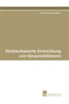 Dörthe Hendrike Wirtz - Strukturbasierte Entwicklung von Kinaseinhibitoren