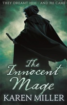 Karen Miller - The Innocent Mage