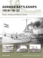Gary Staff, Paul Wright - German Battleships 1914-18