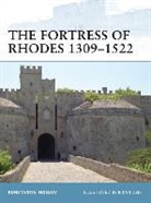 Konstantin Nossov, Konstantin S. Nossov, Brian Delf - The Fortress of Rhodes 1309-1522