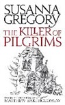 Susanna Gregory - The Killer of Pilgrims