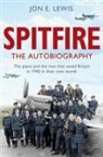 Jon E Lewis, Jon E. Lewis - Spitfire: The Autobiography