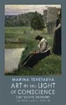 Marina TSvetaeva, Marina Tsvetayeva, Angela Livingstone - Art in the Light of Conscience