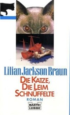 Lilian Jackson Braun - Die Katze, die Leim schnüffelte