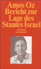 Amos Oz - Bericht zur Lage des Staates Israel