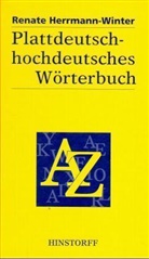 Renate Herrmann-Winter - Plattdeutsch-hochdeutsches Wörterbuch