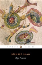 Dan Laurence, Dan H. Laurence, W. J. Mccormack, Bernard Shaw, George B. Shaw, George Bernard Shaw... - Pleasant Plays