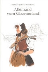 Emma Tschudi-Feldmann, Paul Schaub - Allerhand vom Glaarnerland