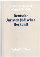 Harald Franzki, Klaus Schmalz, Haral Franzki, Harald Franzki, H.C. Helmut Heinrichs, Helmut Heinrichs... - Deutsche Juristen jüdischer Herkunft
