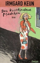 Irmgard Keun - Das kunstseidene Mädchen