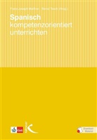 Meissne, Franz-Josep Meissner, Franz-Joseph Meißner, Tesc, Tesch, Tesch... - Spanisch kompetenzorientiert unterrichten, m. 97 Beilage