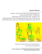 Joachim Bröcher, Michael Siegmund - Die Angewandten Kindheitswissenschaften in der Beratung bei herausforderndem Verhalten. Teil I: Ansätze aus dem deutschsprachigen Raum. Stendaler Studienmaterialien Band 5