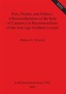 Matthew Whincop, Matthew R. Whincop - Pots, People, and Politics
