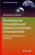 Michael Palocz-Andresen - Decreasing Fuel Consumption and Exhaust Gas Emissions in Transportation