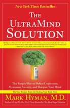 Dr. Mark Hyman, Mark Hyman - The Ultramind Solution