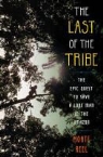 Monte Reel - The Last of the Tribe