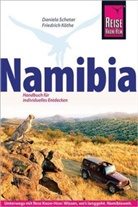 Friedrich Köthe, Daniela Schetar - Reise Know-How Namibia