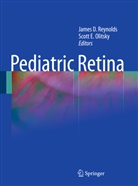 Jame D Reynolds, James D Reynolds, E Olitsky, E Olitsky, Scott E. Olitsky, James Reynolds... - Pediatric Retina
