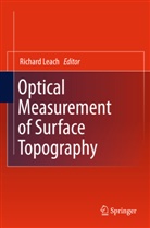 Richar Leach, Richard Leach, Richard K. Leach - Optical Measurement of Surface Topography