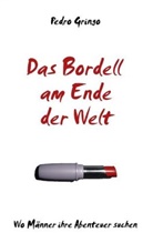 Pedro Gringo - Das Bordell am Ende der Welt