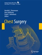 Frank C Detterbeck, Frank C Detterbeck, Frank C. Detterbeck, Hendrik C. Dienemann, Han Hoffmann, Hans Hoffmann... - Chest Surgery
