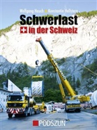 Wolfgang Hauch, Konstantin Hellstern - Schwerlast in der Schweiz