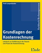 Sonja Prell-Leopoldseder - Grundlagen der Kostenrechnung